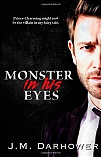 Monster in His Eyes (Paperback)