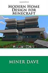 Modern Home Design for Minecraft (Paperback)