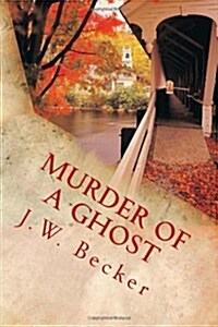 Murder of a Ghost (Paperback, Large Print)