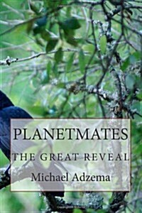 Planetmates: The Great Reveal (Paperback)