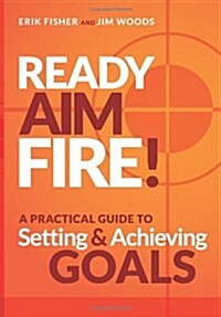 Ready Aim Fire! (Paperback)