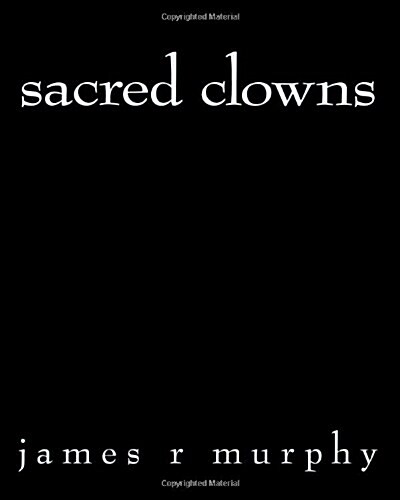 Sacred Clowns (Paperback)