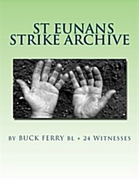 St Eunans Strike Archive: Denial Culture (Paperback)