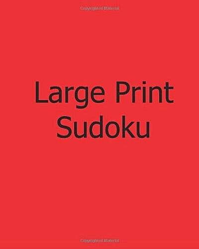 Large Print Sudoku: Fun, Large Grid Sudoku Puzzles (Paperback)