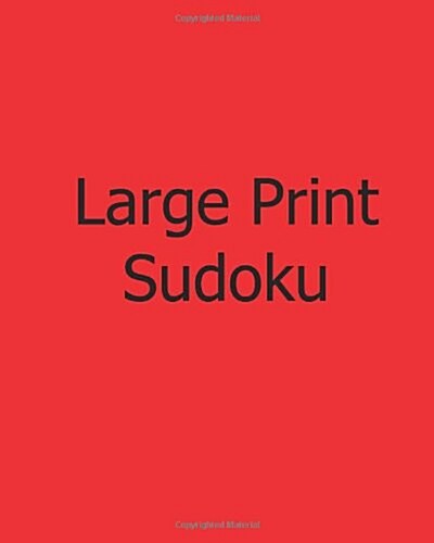 Large Print Sudoku: Fun, Large Grid Sudoku Puzzles (Paperback)