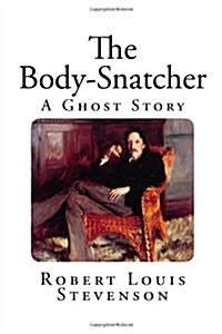 The Body-Snatcher (Paperback)