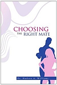 Choosing the Right Mate (Paperback)