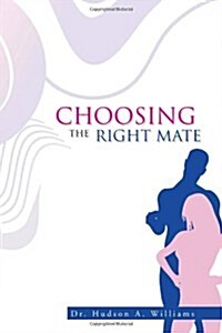 Choosing the Right Mate (Hardcover)