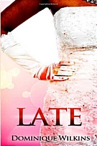 Late (Paperback)