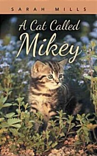 A Cat Called Mikey (Paperback)