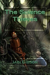 The Science Thieves (Paperback)