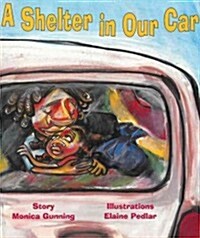 A Shelter in Our Car (Paperback)