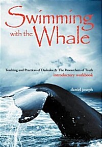 Swimming With the Whale (Hardcover)