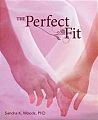 The Perfect Fit (Paperback)