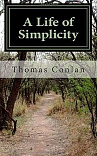 A Life of Simplicity (Paperback)