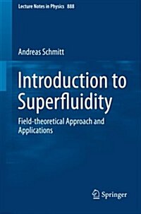 Introduction to Superfluidity: Field-Theoretical Approach and Applications (Paperback, 2015)