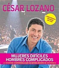 Mujeres Dificiles, Hombres Complicados (Conferencia Grabada En Vivo) (Audio CD)