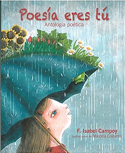 Poesia Eres Tu: Poetry Is You (Paperback)