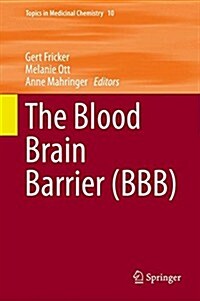 The Blood Brain Barrier (Bbb) (Hardcover, 2014)