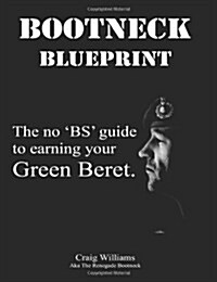 Bootneck Blueprint: Maximise Your Chance of Earning a Green Beret (Paperback)