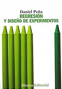 Regresion y diseno de experimentos / Regression and Experimental Design (Paperback, 2nd)