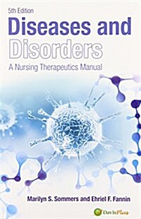 Diseases and Disorders: A Nursing Therapeutics Manual (Paperback, 5, Revised)
