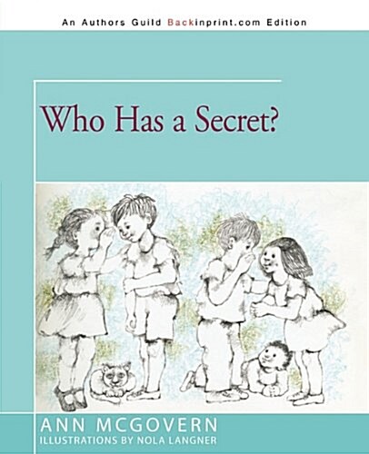 Who Has a Secret? (Paperback)