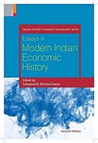 Essays in Modern Indian Economic History (Hardcover)
