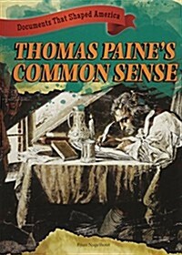 Thomas Paines Common Sense (Paperback)