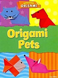 Origami Pets (Paperback)