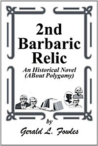 2nd Barbaric Relic (Paperback)