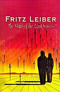 The Night of the Long Knives by Fritz Leiber, Science Fiction, Fantasy, Adventure (Paperback)