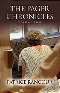The Pager Chronicles: Volume Two (Paperback)