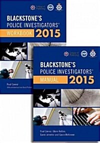 Blackstones Police Investigators Manual and Workbook 2015 (Package)