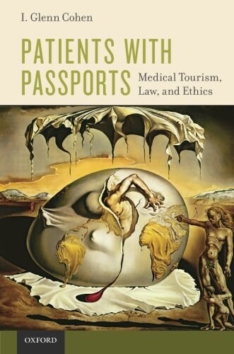 Patients with Passports: Medical Tourism, Law, and Ethics (Paperback)