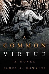 A Common Virtue (Hardcover)