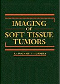 Imaging of Soft Tissue Tumors (Hardcover)
