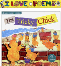 I Love Poems Set 12 Patterns : The Tricky Chick (Story Book + Workbook + Teacher's Guide + Audio CD 1장)