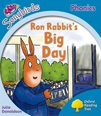 Oxford Reading Tree: Level 3: More Songbirds Phonics : Ron Rabbit's Big Day (Paperback)