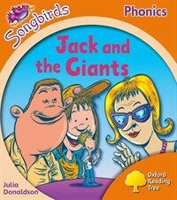 Oxford Reading Tree Songbirds Phonics: Level 6: Jack and the Giants (Paperback)