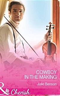 Cowboy in the Making (Paperback)