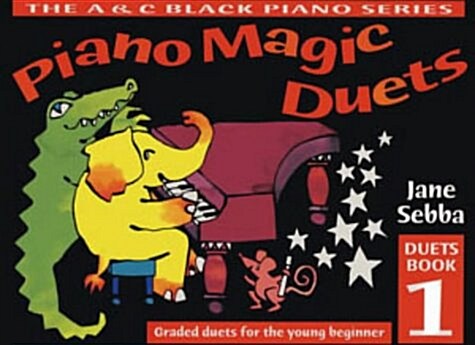 Piano Magic Duets Book 1 : Graded Duets for the Young Beginner (Paperback)