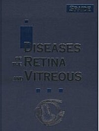 Diseases of the Retina and Vitreous (Hardcover)