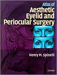 [중고] Atlas of Aesthetic Eyelid and Periocular Surgery (Hardcover)