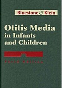 Otitis Media in Infants and Children (Hardcover, 3rd, Subsequent)