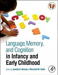 Language, Memory, and Cognition in Infancy and Early Childhood (Hardcover)