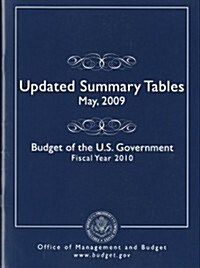 Budget of the United States Government: Fy 2010 - Updated Summary Tables (Paperback)