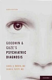 Goodwin & Guzes Psychiatric Diagnosis (Paperback, 6)