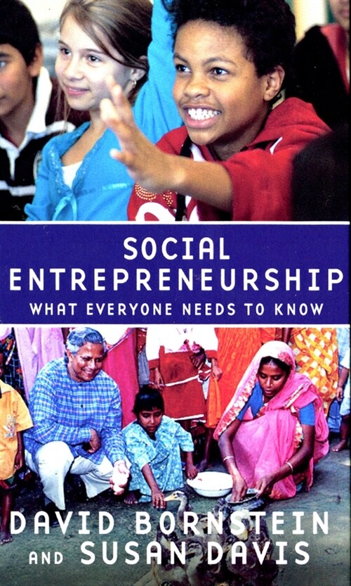 Social Entrepreneurship: What Everyone Needs to Know(r) (Hardcover)