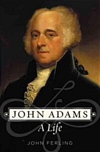 John Adams: A Life (Paperback)